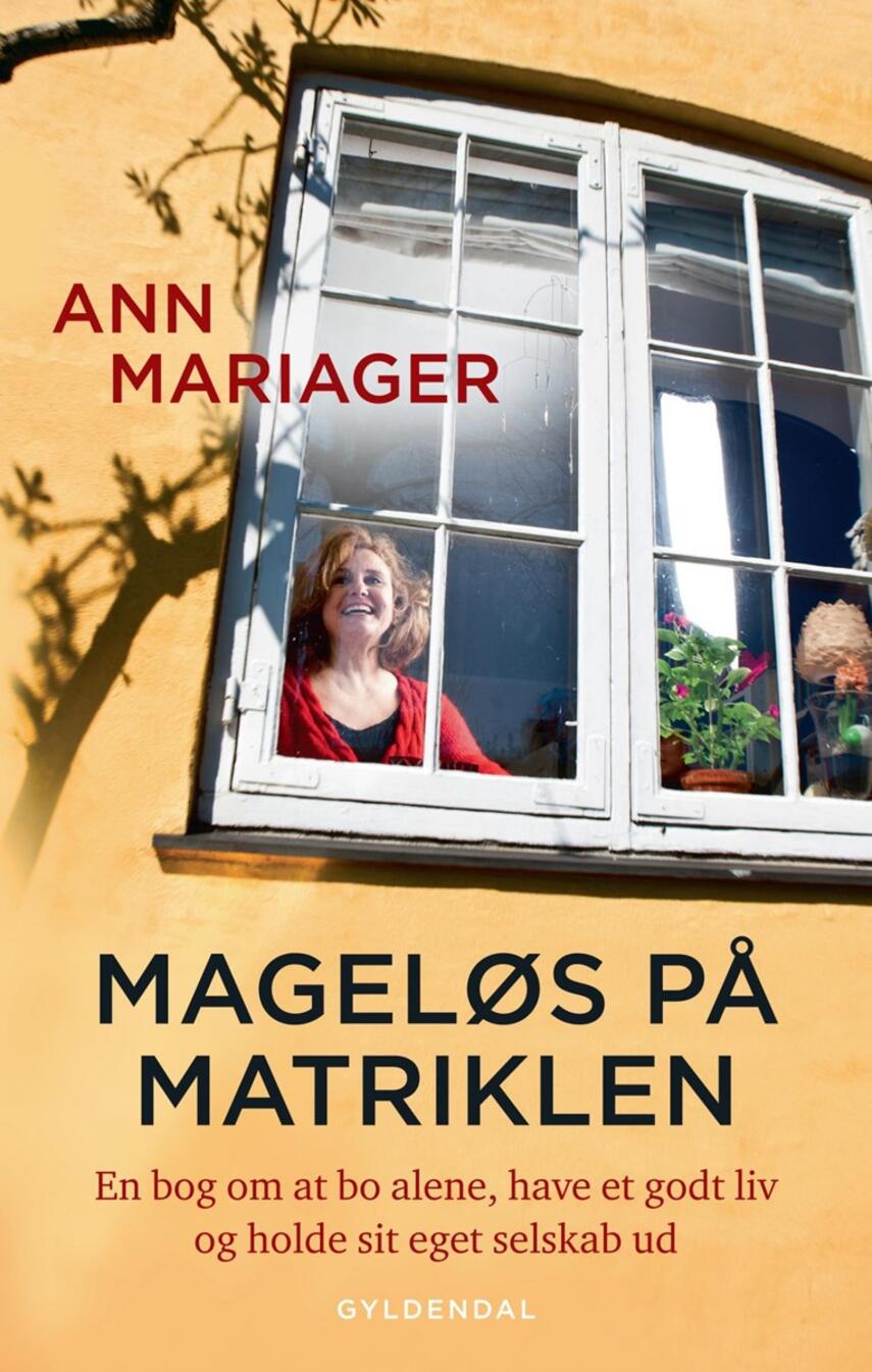 Ann Mariager: Mageløs på matriklen