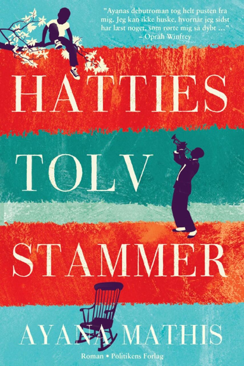 Ayana Mathis: Hatties tolv stammer