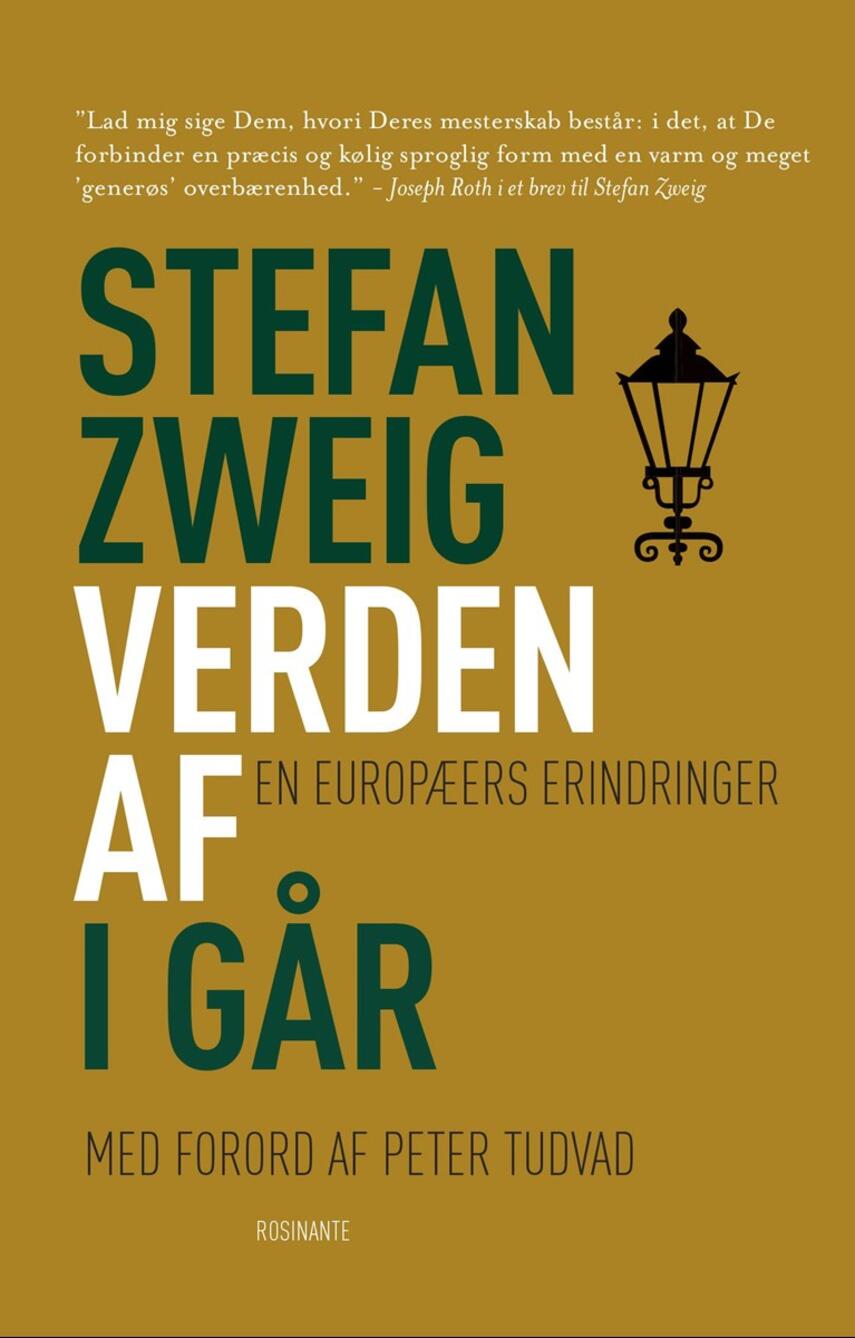 Stefan Zweig: Verden af i går : en europæers erindringer (Ved Preis og Monrad)