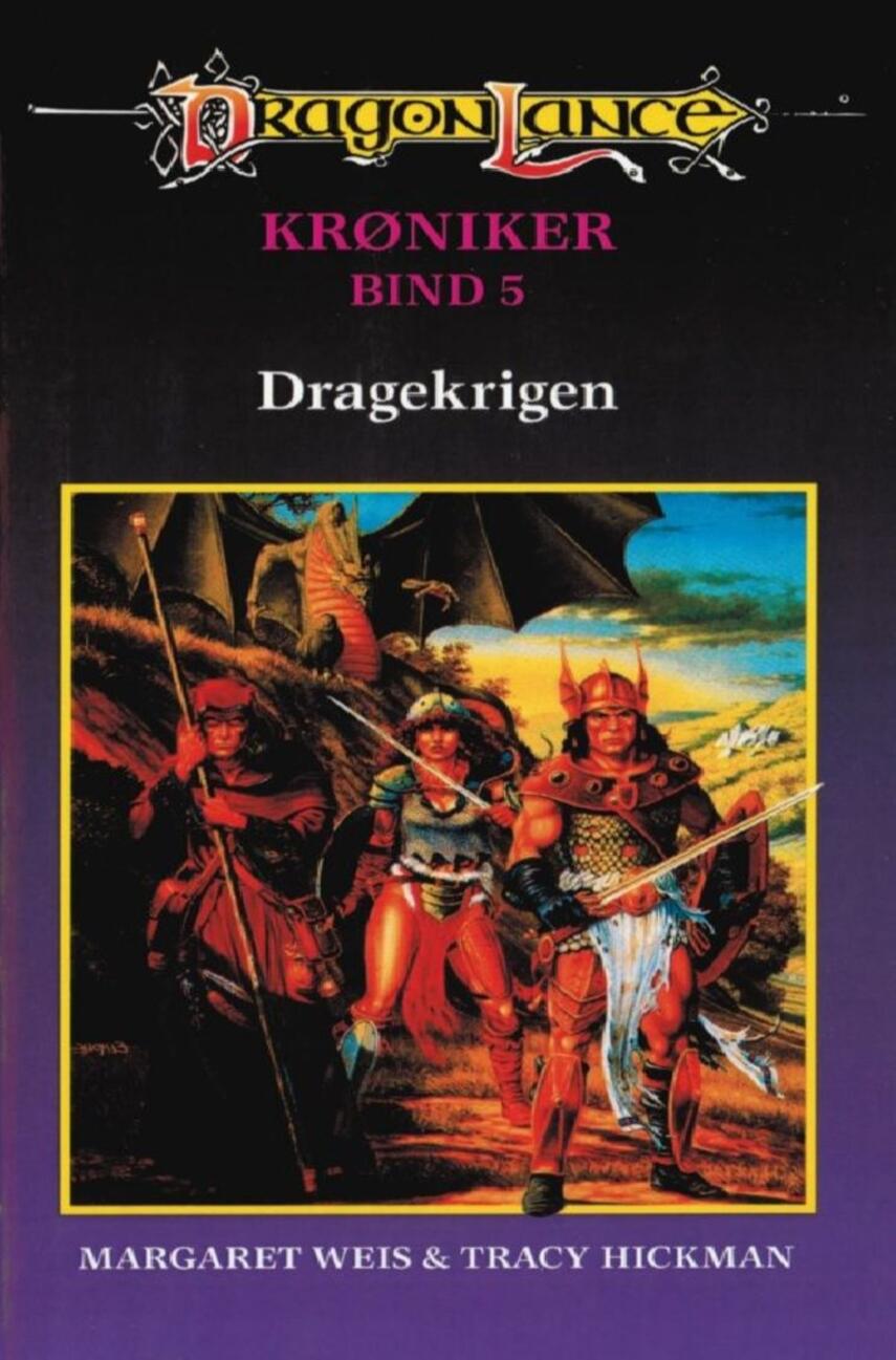 Margaret Weis, Tracy Hickman: Dragekrigen