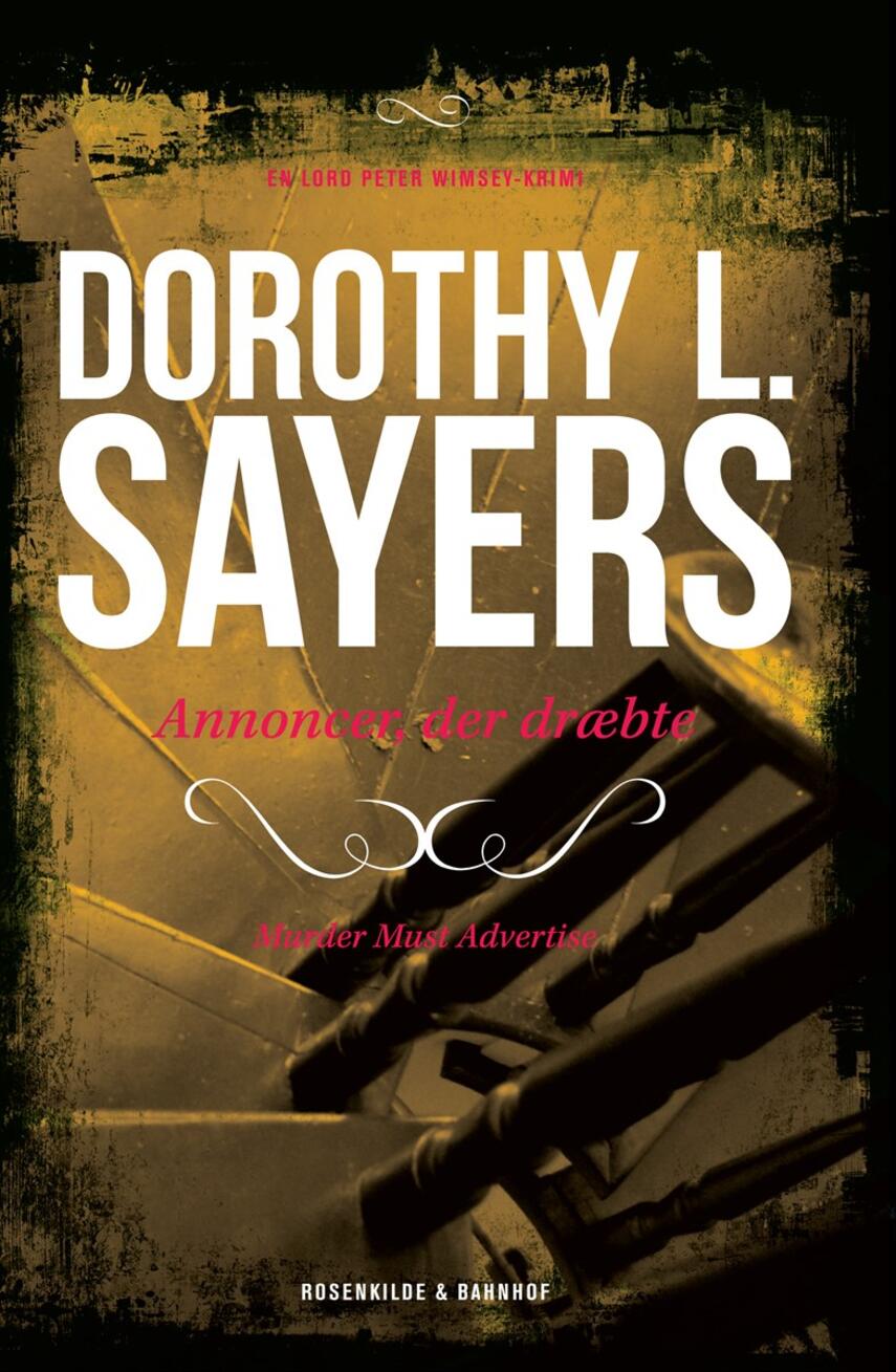 Dorothy L. Sayers: Annoncer, der dræbte : kriminalroman (Ved Mogens Cohrt og Svend Ranild)