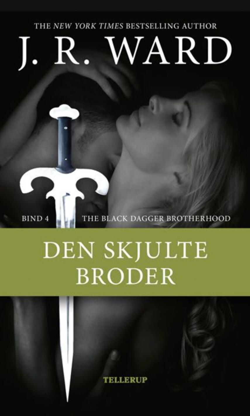 J. R. Ward: Den skjulte broder