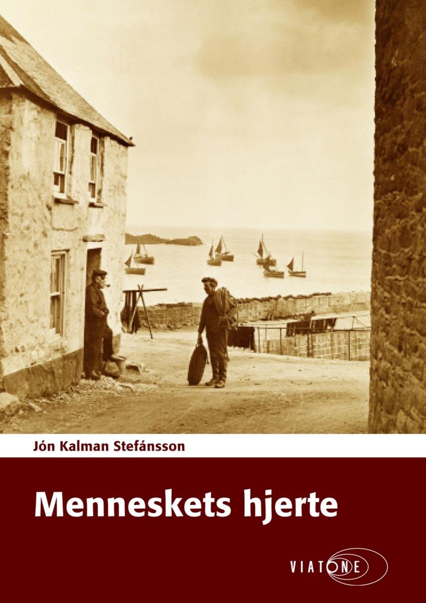 Jón Kalman Stefánsson: Menneskets hjerte