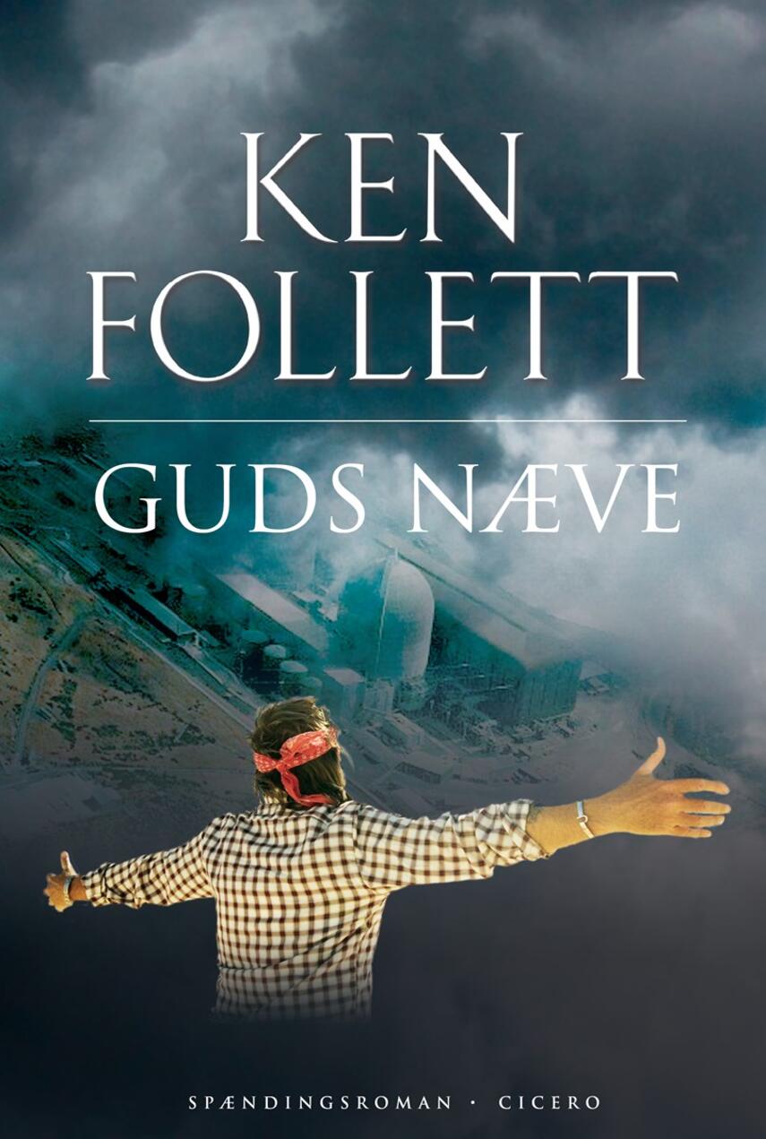 Ken Follett: Guds næve : spændingsroman
