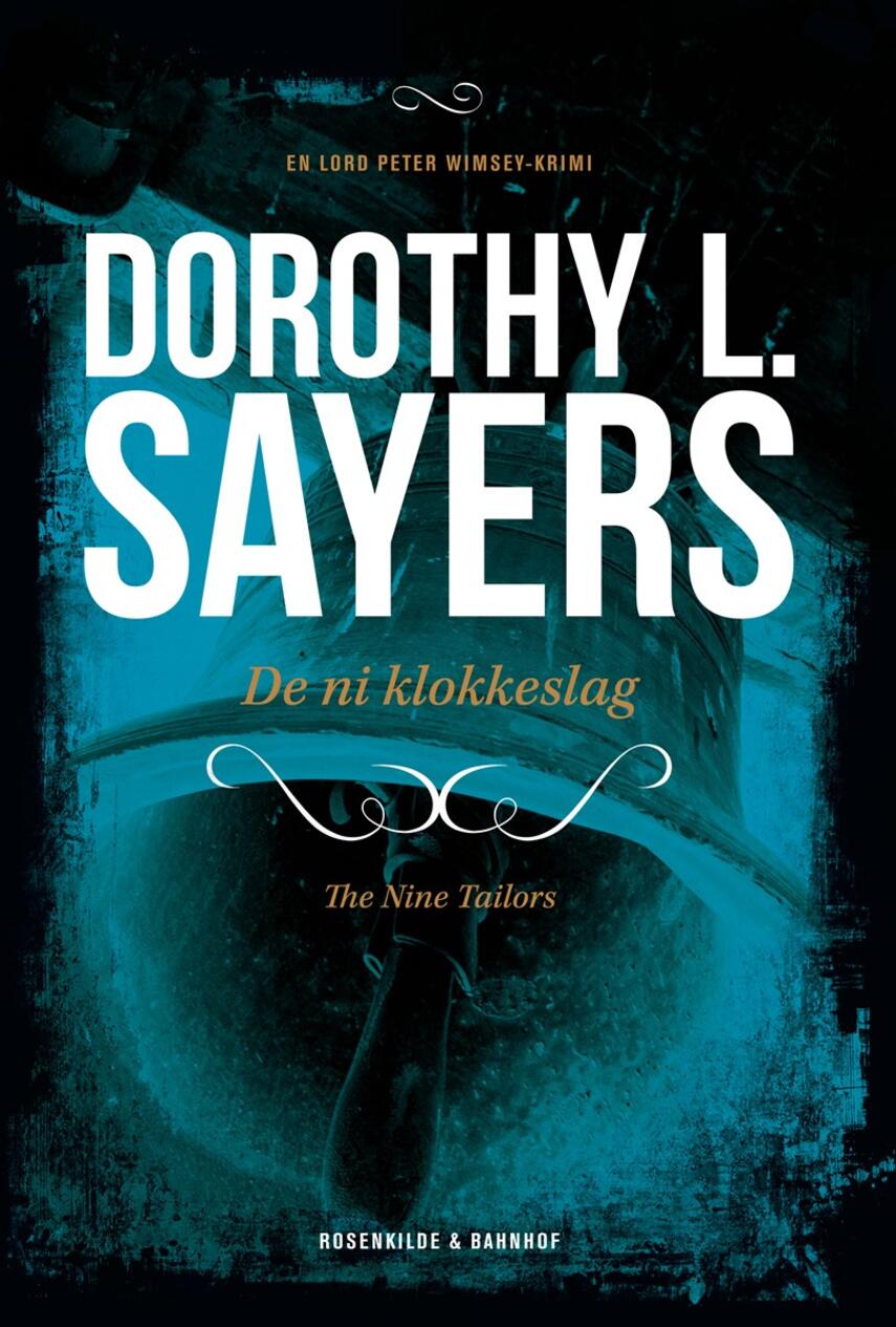 Dorothy L. Sayers: De ni klokkeslag : kriminalroman (Ved Svend Ranild)