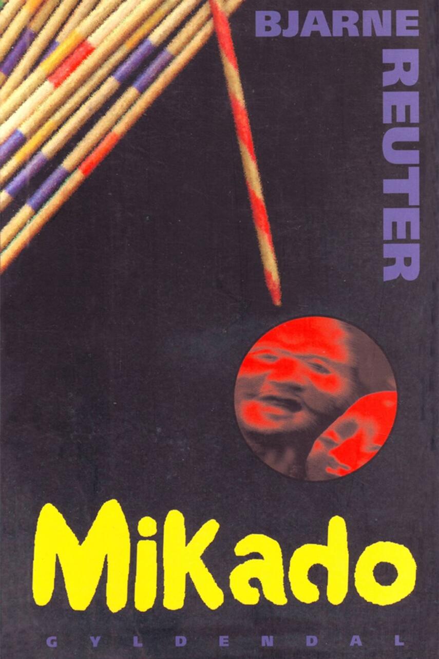 Bjarne Reuter: Mikado