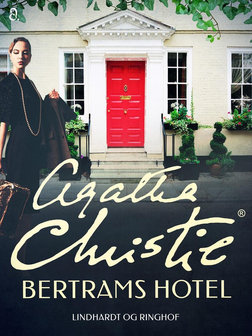 Agatha Christie: Bertrams Hotel (Ved Amrit Maria Pal)