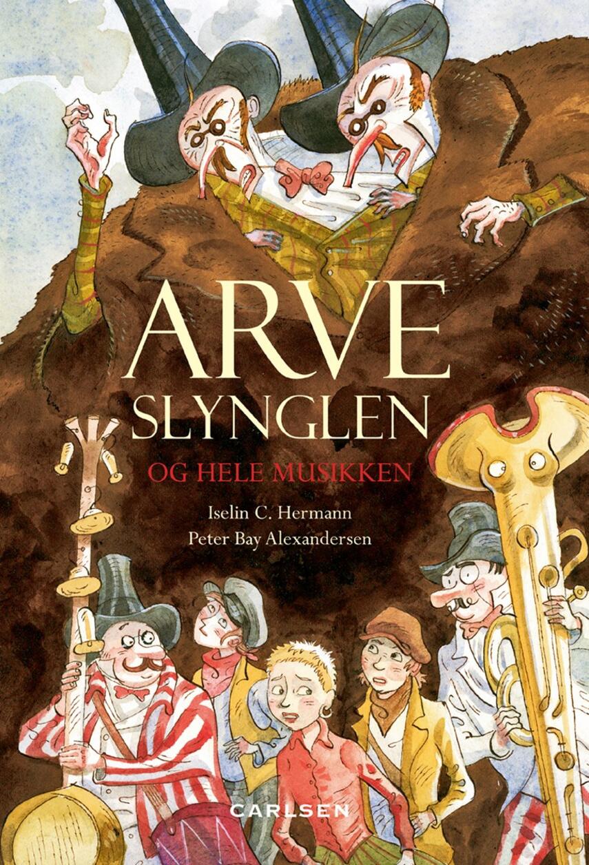 Iselin C. Hermann: Arveslynglen og hele musikken