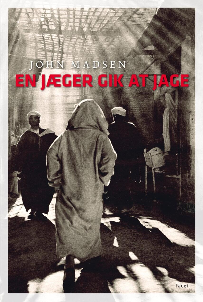 John Madsen (f. 1933-08-27): En jæger gik at jage