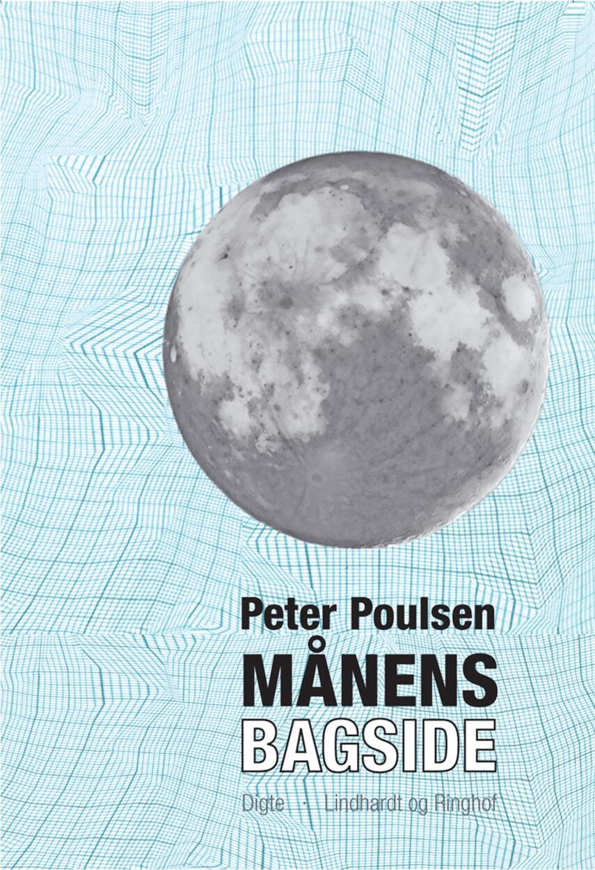 Peter Poulsen (f. 1940): Månens bagside : digte