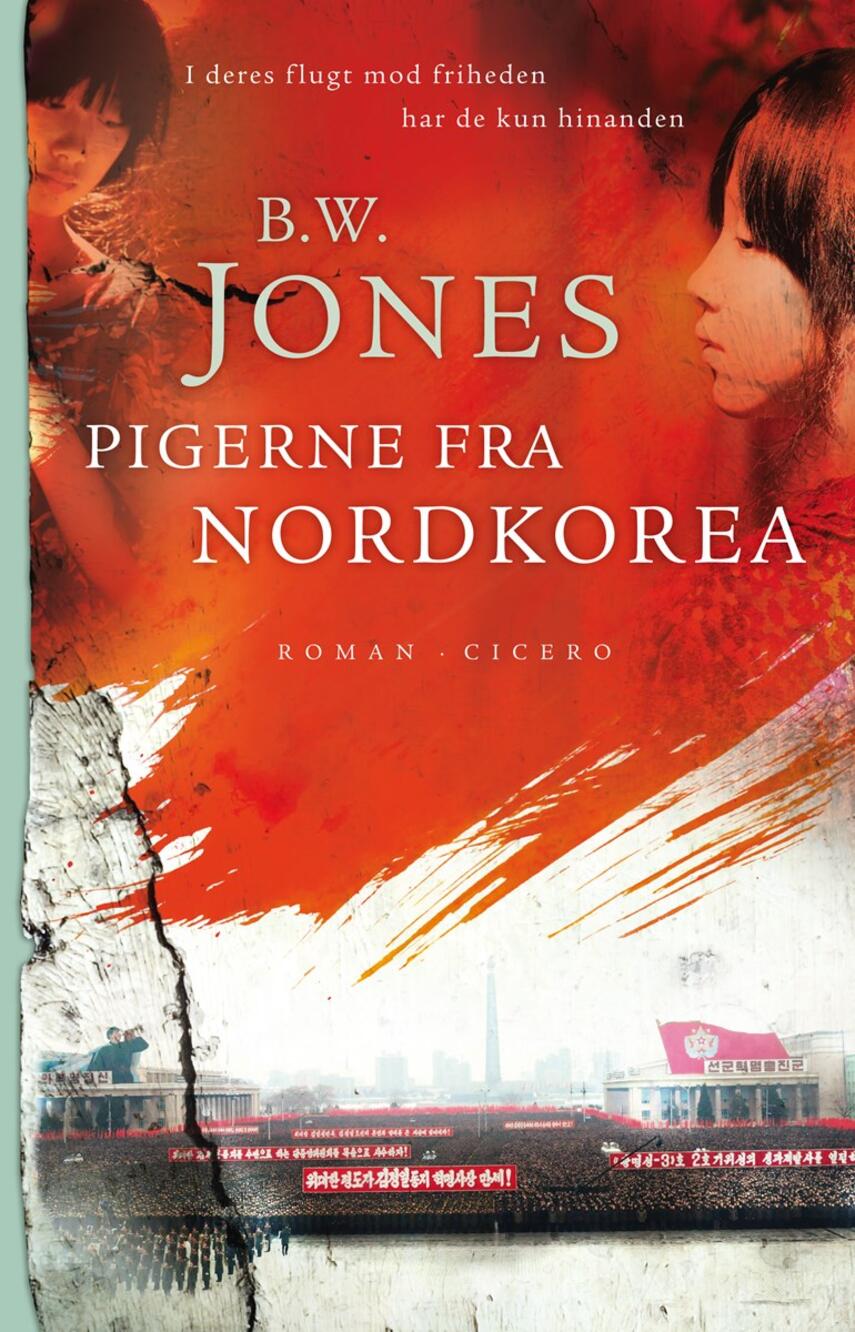 Brandon W. Jones: Pigerne fra Nordkorea