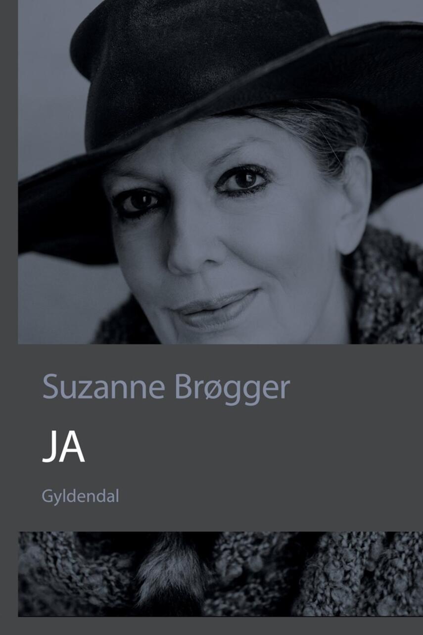 Suzanne Brøgger: Ja