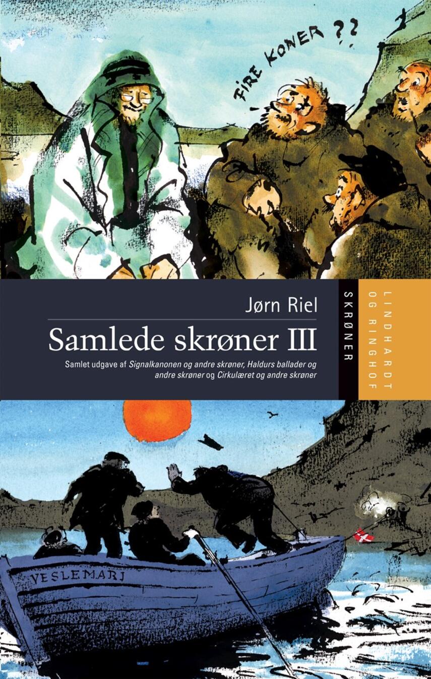 Jørn Riel: Samlede skrøner. 3