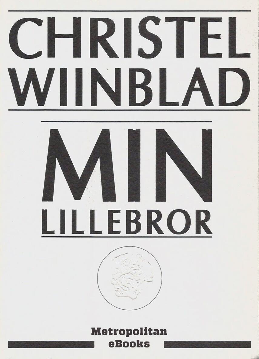 Christel Wiinblad: Min lillebror