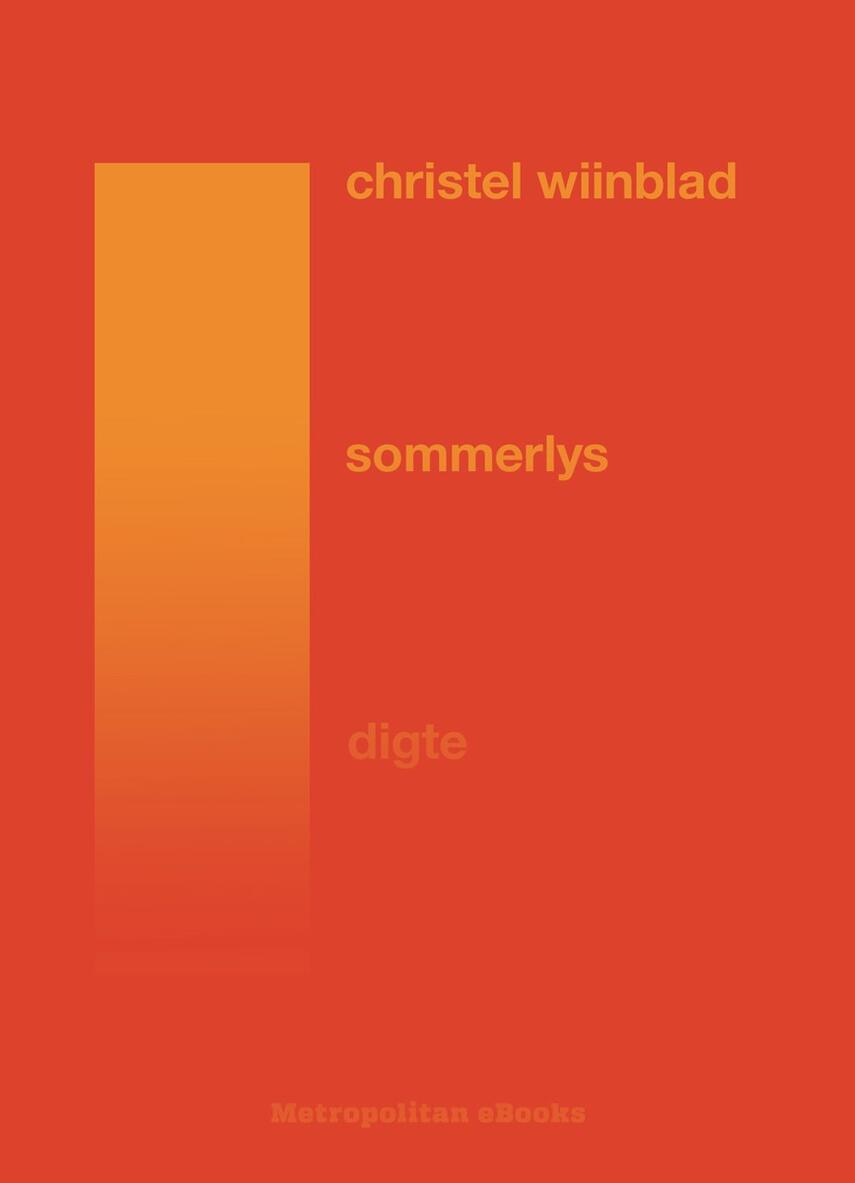 Christel Wiinblad: Sommerlys