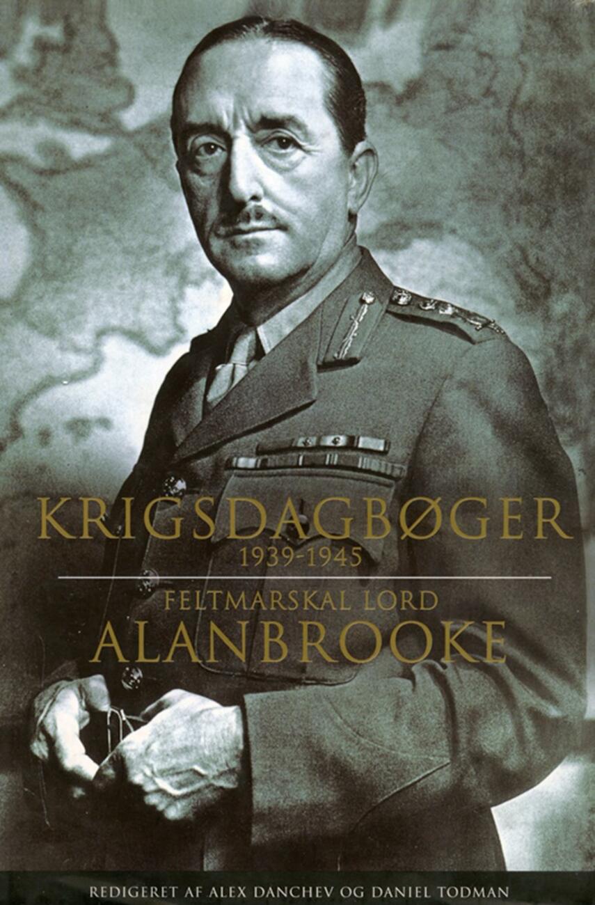 Alan Francis Alanbrooke: Krigsdagbøger 1939-1945