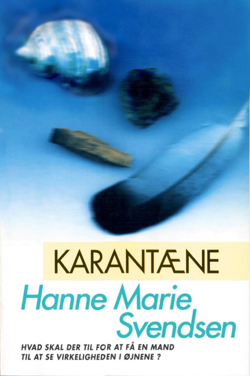 Hanne Marie Svendsen (f. 1933): Karantæne