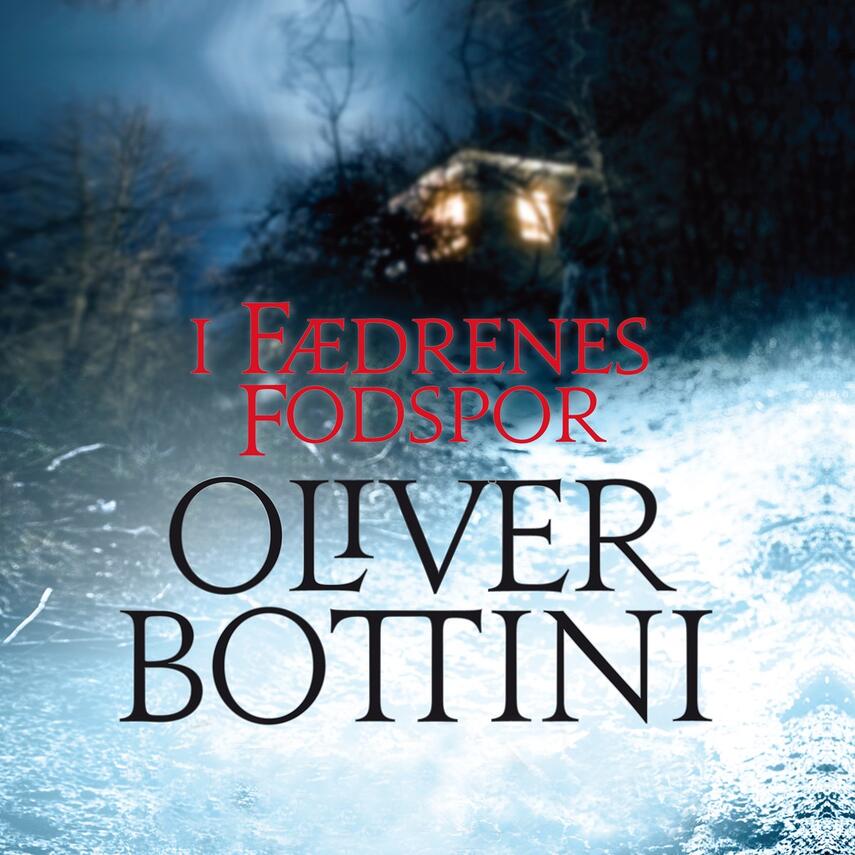 Oliver Bottini: I fædrenes fodspor