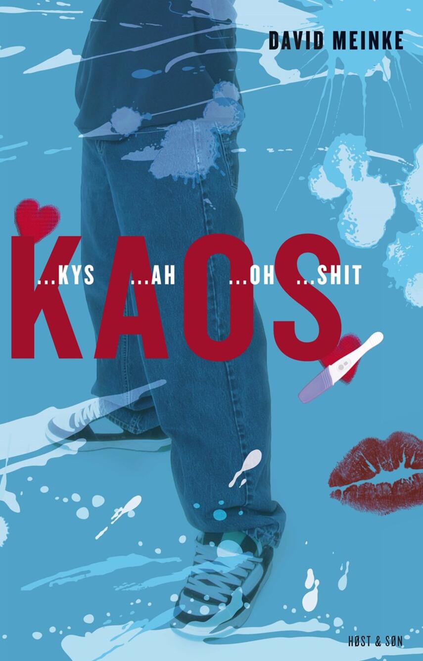 David Meinke: Kaos : (kys ah oh shit)