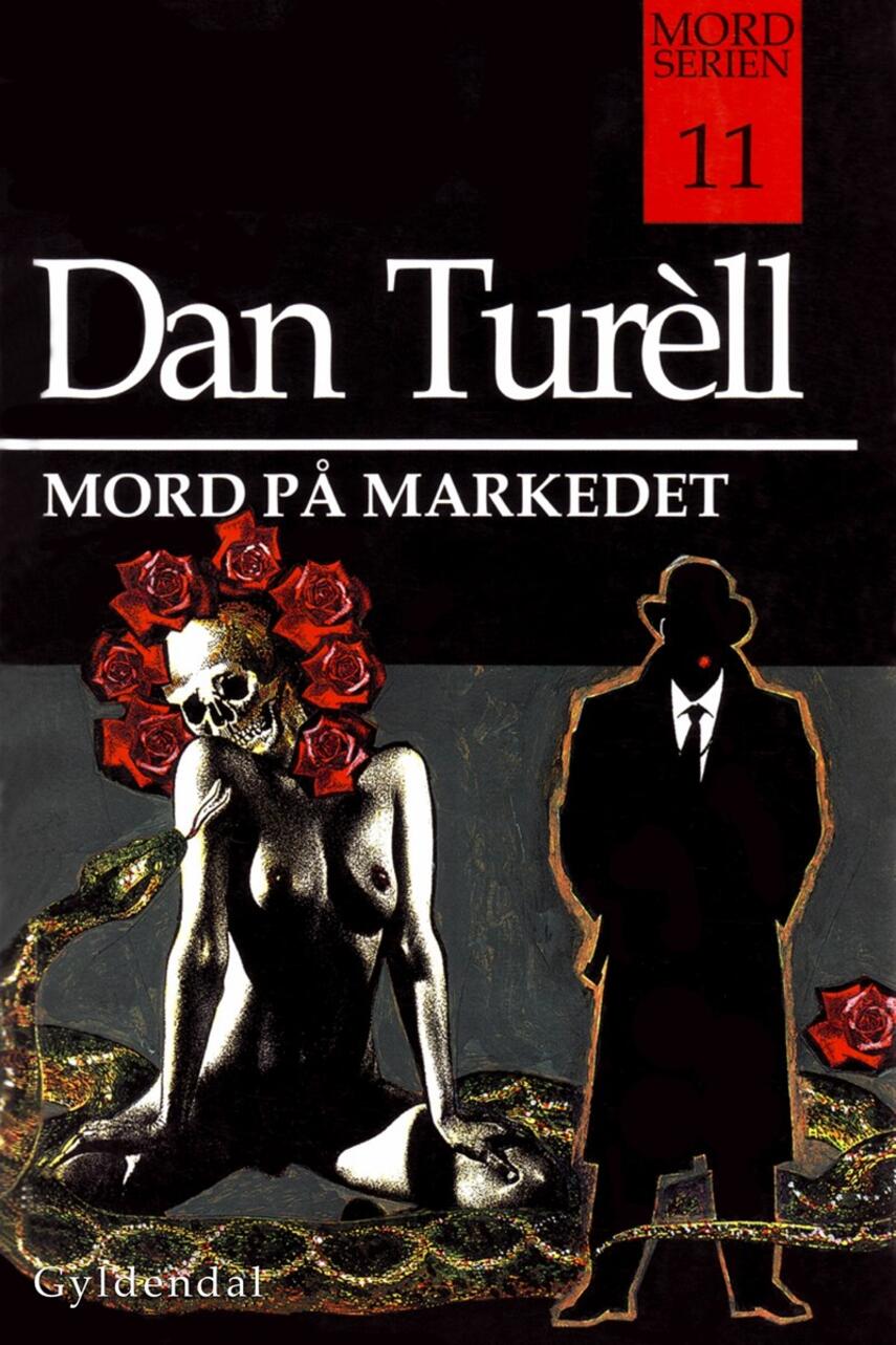 Dan Turèll: Mord på markedet