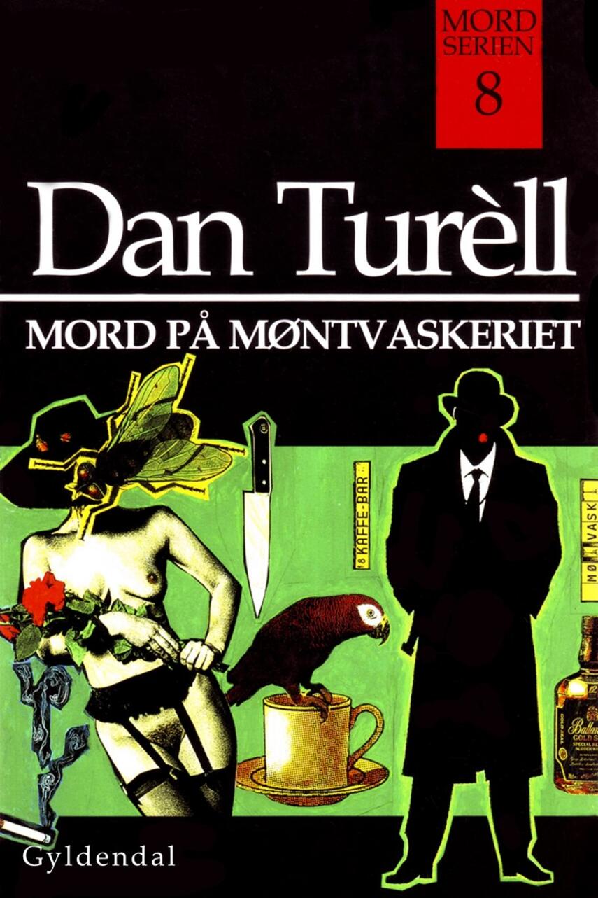 Dan Turèll: Mord på møntvaskeriet