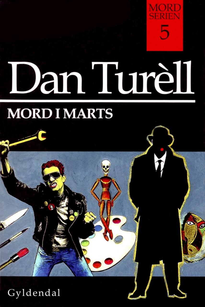 Dan Turèll: Mord i marts