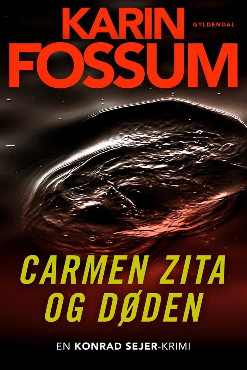 Karin Fossum: Carmen Zita og døden : roman