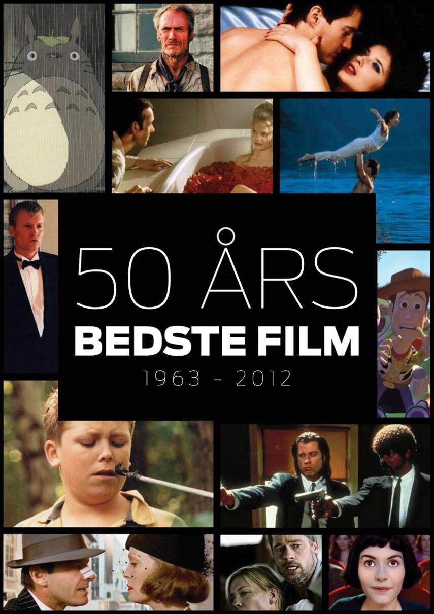 : 50 års bedste film : 1963-2012
