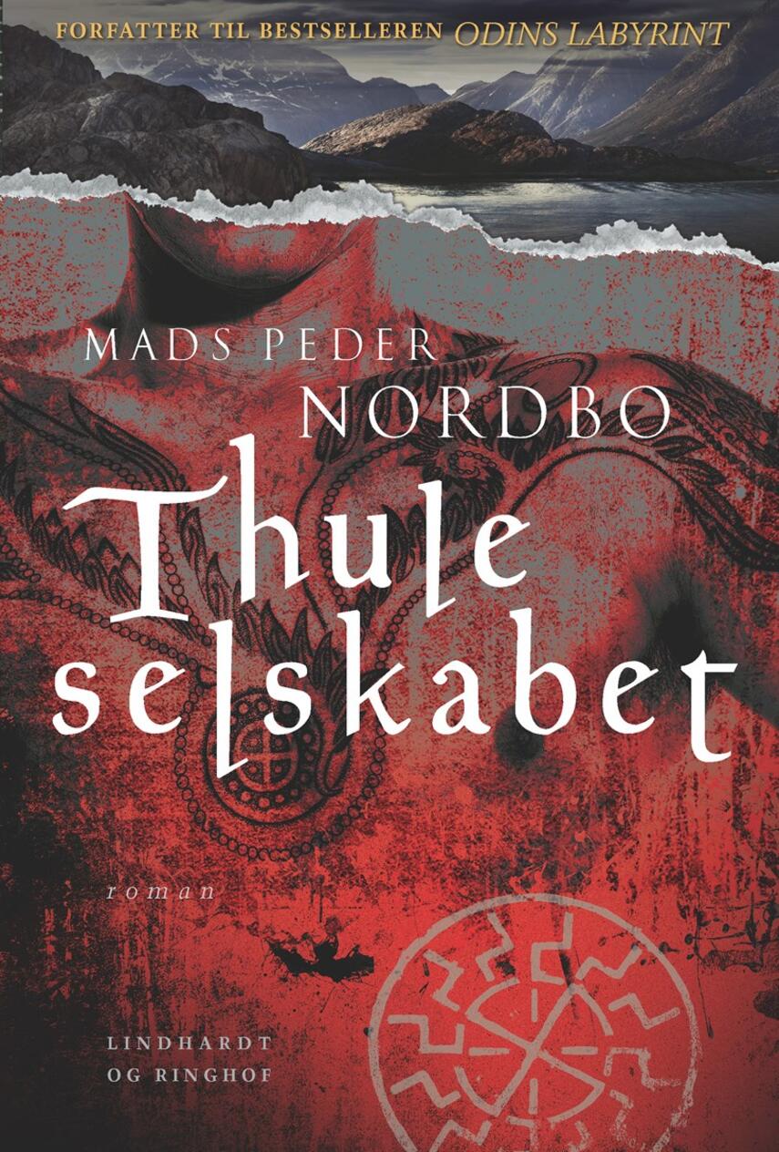 Mads Peder Nordbo: Thuleselskabet : roman