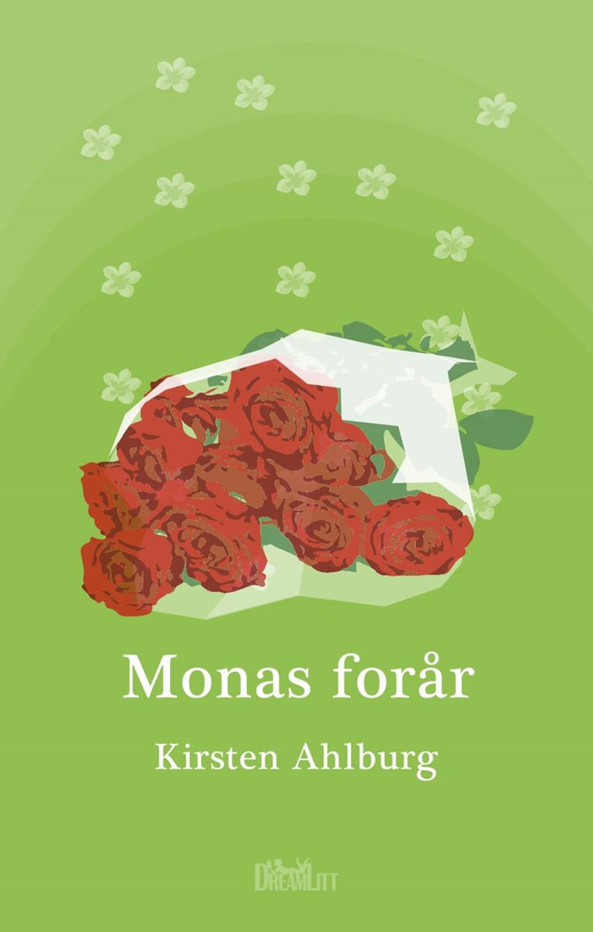 Kirsten Ahlburg: Monas forår