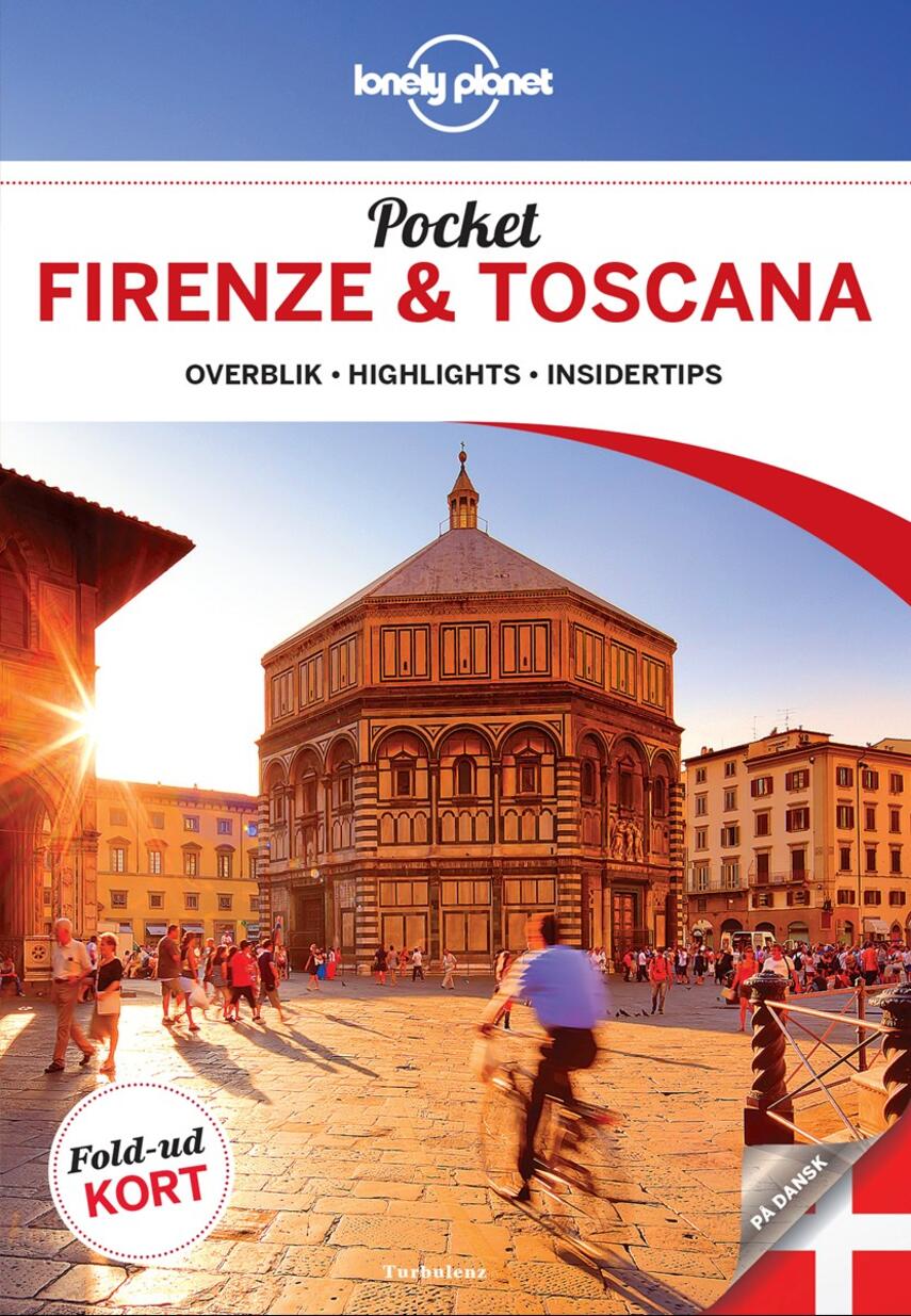 Virginia Maxwell, Nicola Williams: Pocket Firenze & Toscana : overblik, highlights, insidertips