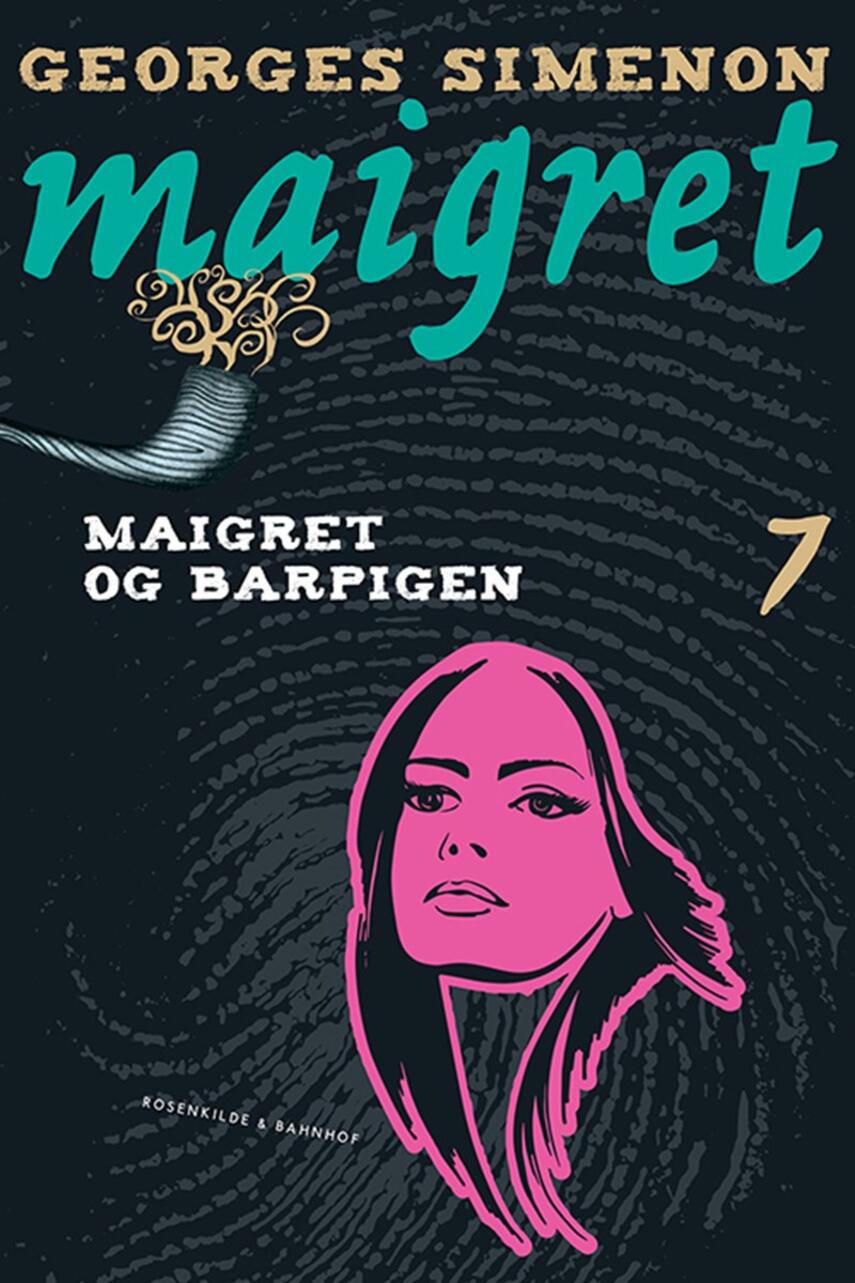 Georges Simenon: Maigret og barpigen : kriminalroman