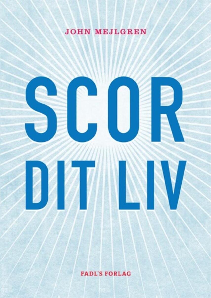 John Mejlgren: Scor dit liv