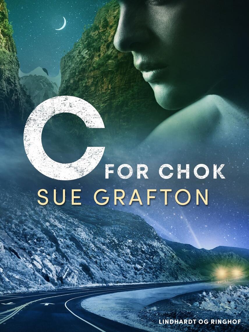 Sue Grafton: C for chok : kriminalroman