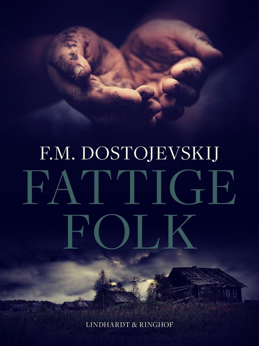 F. M. Dostojevskij: Fattige folk
