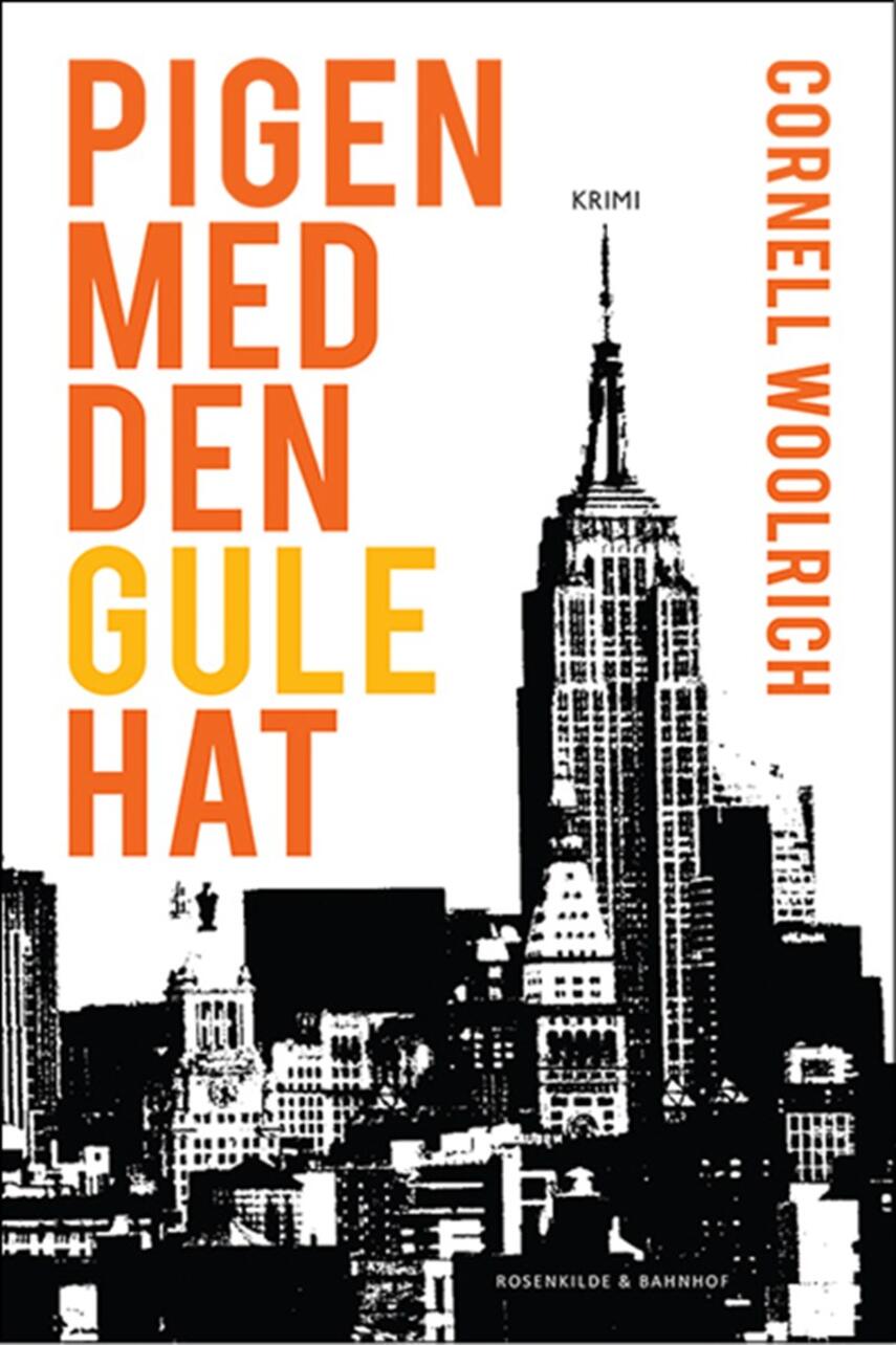 Cornell Woolrich: Pigen med den gule hat : krimi