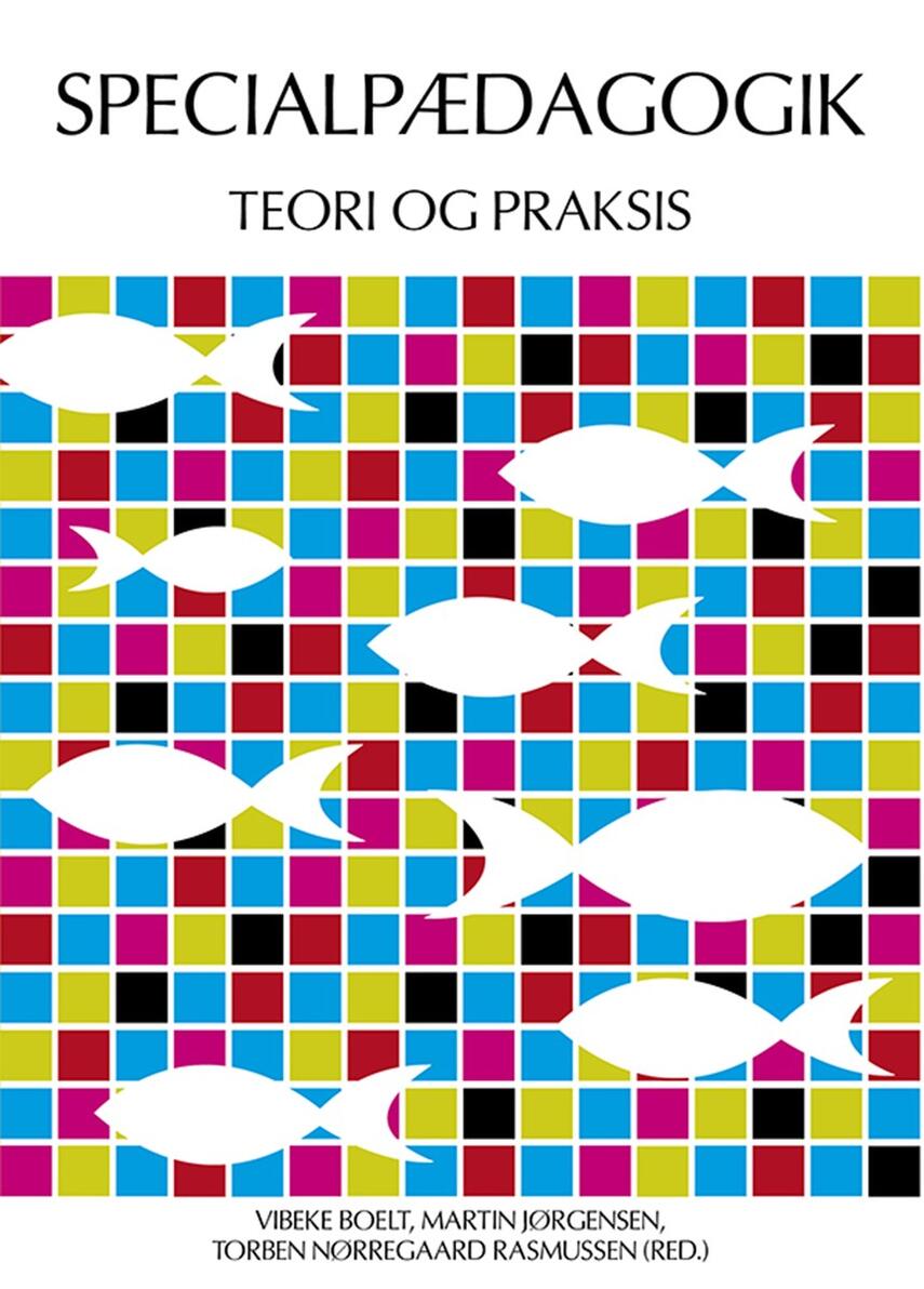 : Specialpædagogik - teori og praksis