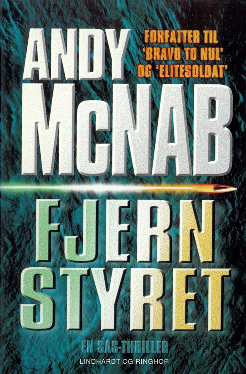 Andy McNab: Fjernstyret : en SAS-thriller