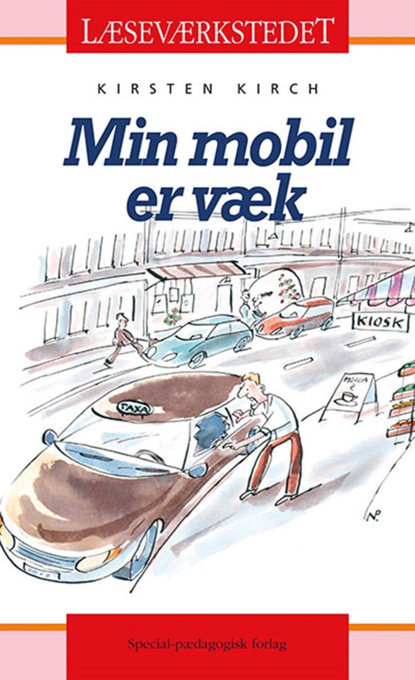 Kirsten Kirch: Min mobil er væk