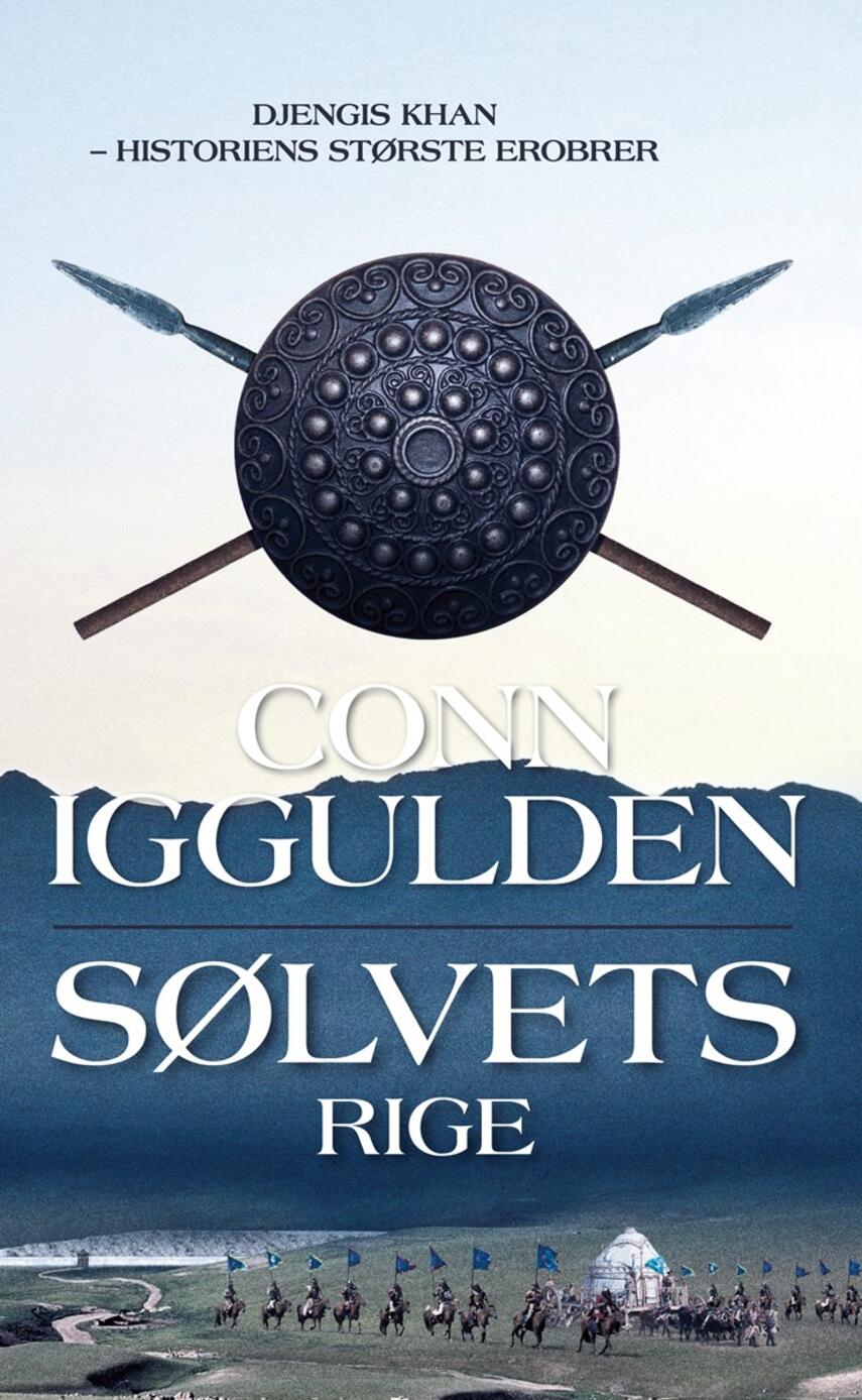 Conn Iggulden: Sølvets rige : roman
