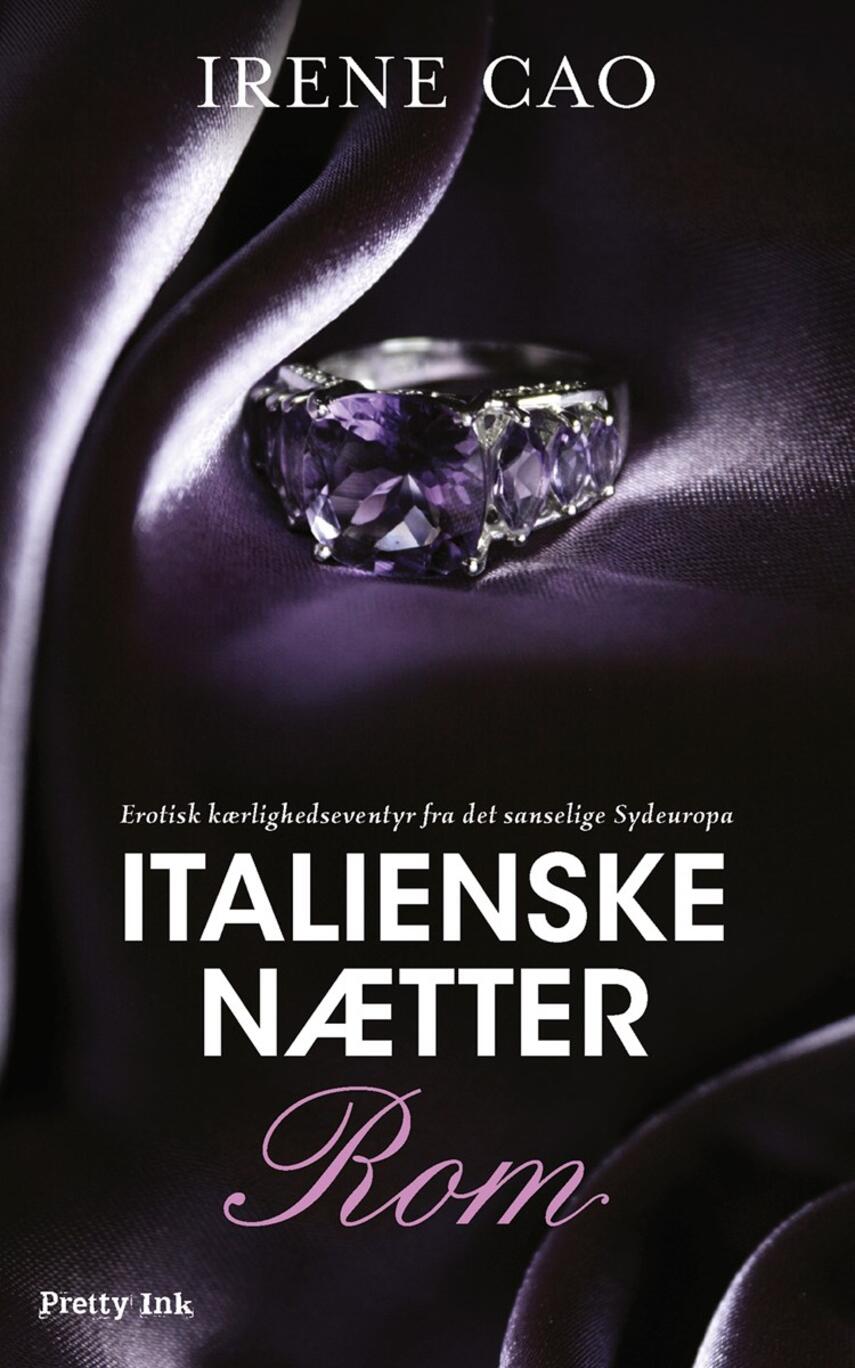 Irene Cao (f. 1979): Italienske nætter. 2, Rom