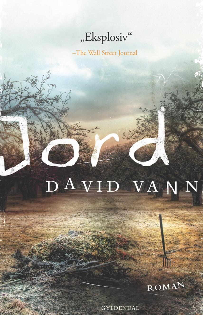 David Vann: Jord