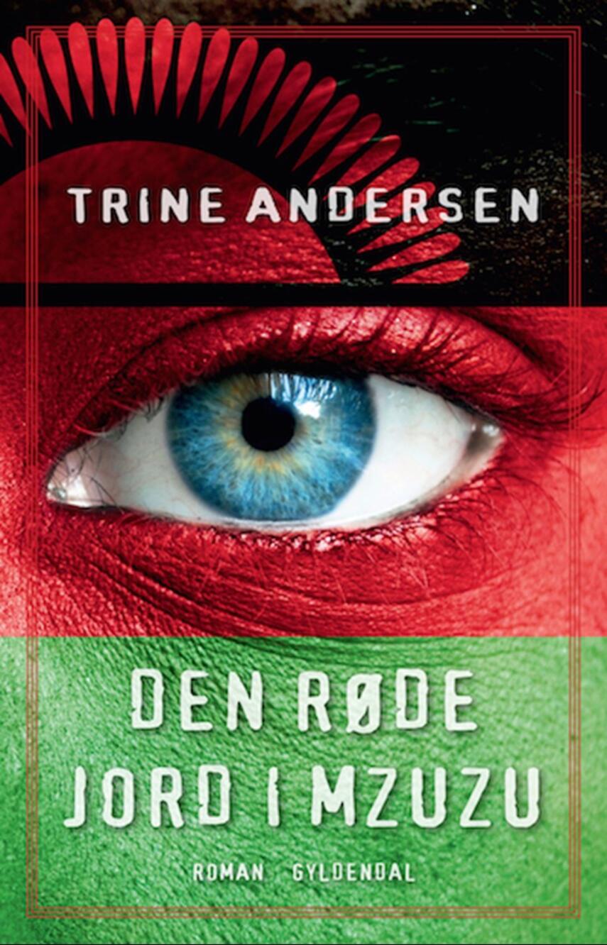 Trine Andersen (f. 1969): Den røde jord i Mzuzu