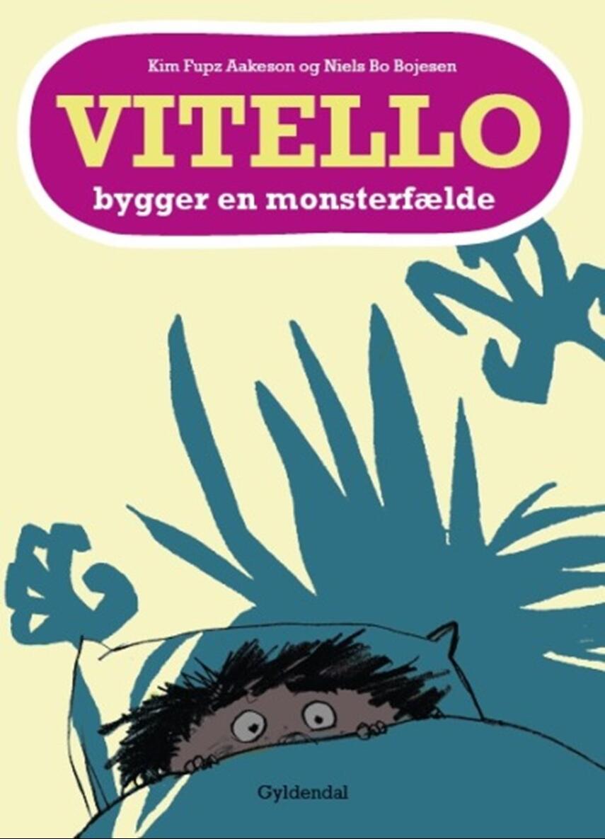 Kim Fupz Aakeson: Vitello bygger en monsterfælde