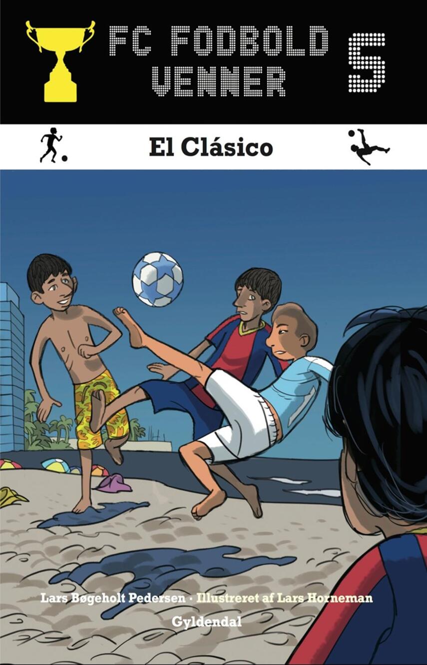 Lars Bøgeholt Pedersen: El Clásico