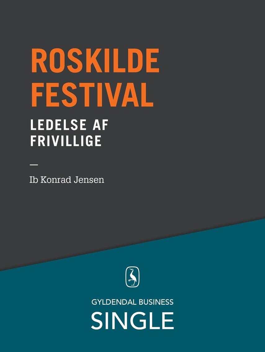 Ib Konrad Jensen: Roskilde Festival - ledelse af frivillige