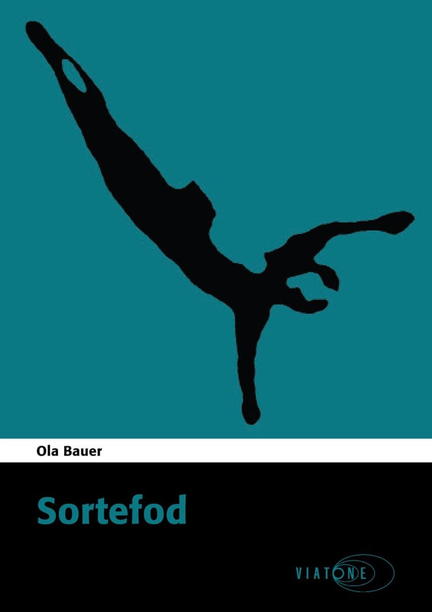 Ola Bauer: Sortefod