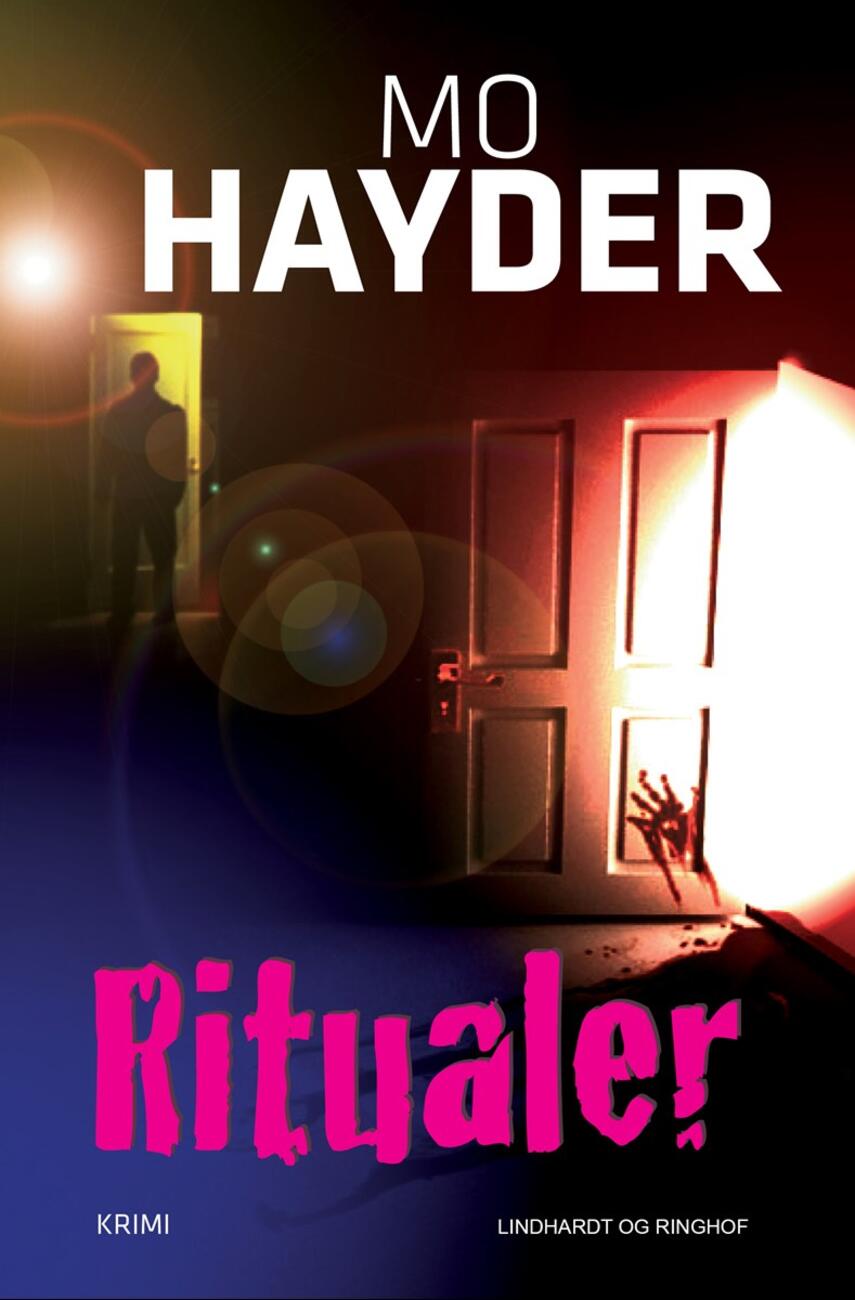 Mo Hayder: Ritualer : krimi