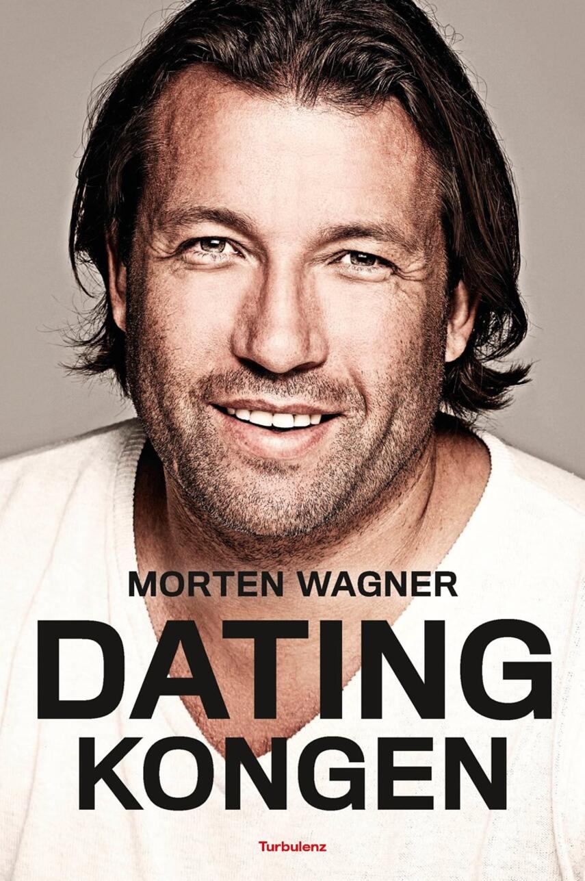 Morten Wagner: Datingkongen