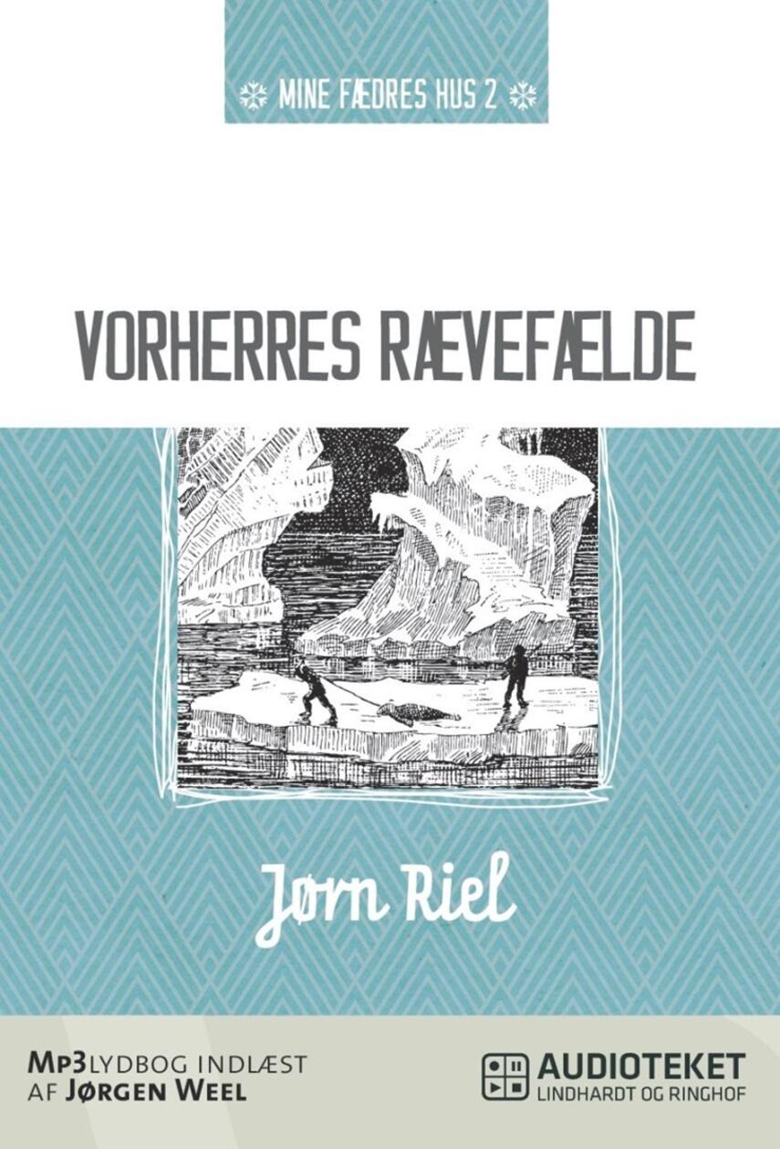 Jørn Riel: Vorherres rævefælde